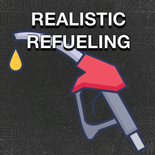 Realistic Refueling